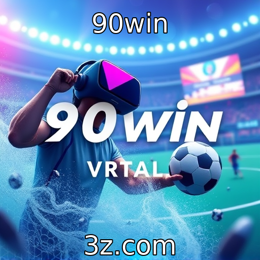 90win : Novas tendências em jogos de realidade virtual